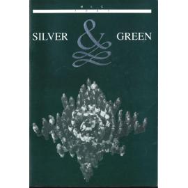 Silver and Green, 1991
