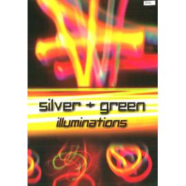 Silver and Green, 2006