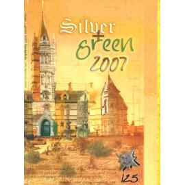 Silver and Green, 2007