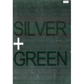 Silver and Green, 2009