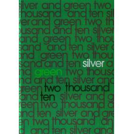 Silver and Green, 2010