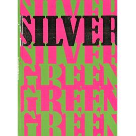 Silver and Green, 2014
